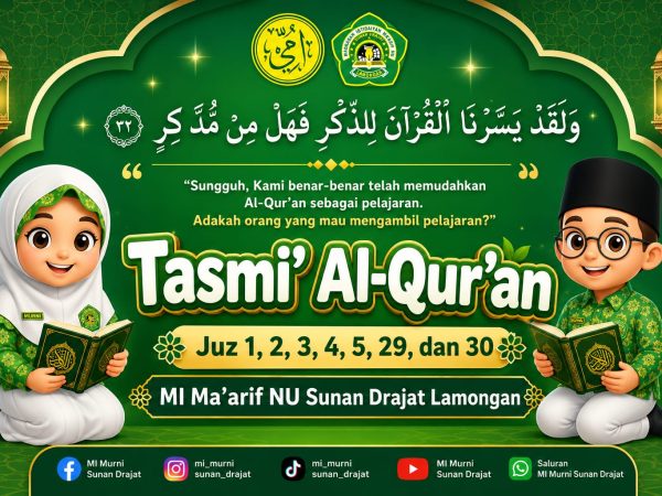 Semarak Tasmi’ Al-Qur’an Kelas 6 MI Ma’arif NU Sunan Drajat Lamongan, 137 Siswa Tunjukkan Cinta Al-Qur’an 📖✨